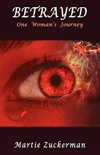 BETRAYED - One Woman's Journey