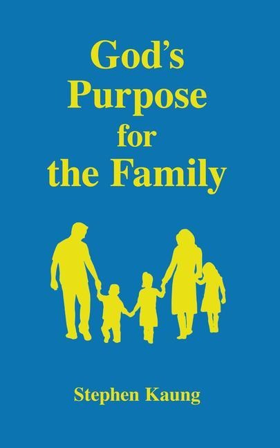 Gods Purpose for the Family