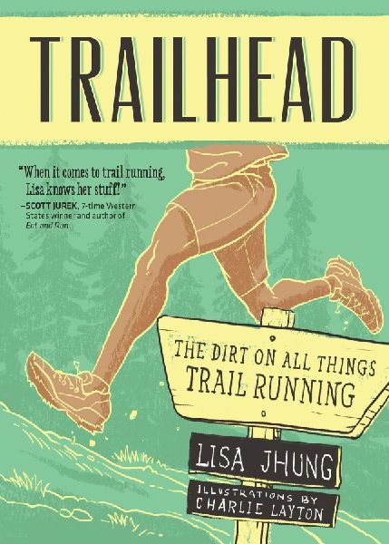 Trailhead: The Dirt on All Things Trail Running: The Dirt on All Things Trail Running