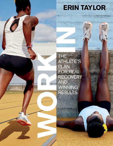 Work In: The Athletes Plan for Real Recovery and Winning Results: The Athletes Plan for Real Recovery and Winning Results