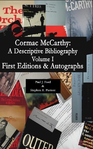 Cormac McCarthy A Descriptive Bibliography
