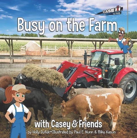 Busy on the Farm: With Casey & Friends: With Casey & Friends