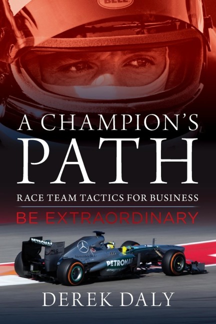 A Champions Path: Race Team Strategies for Business