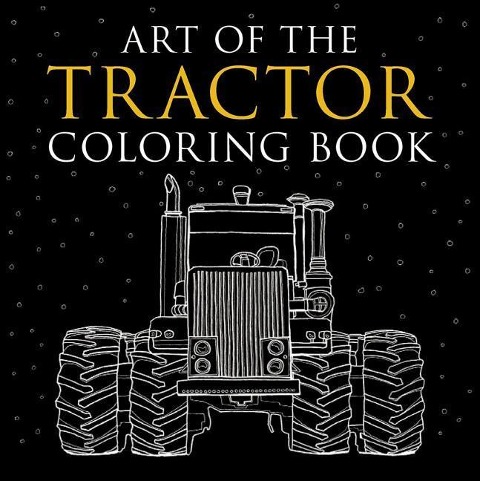 Art of the Tractor Coloring Book
