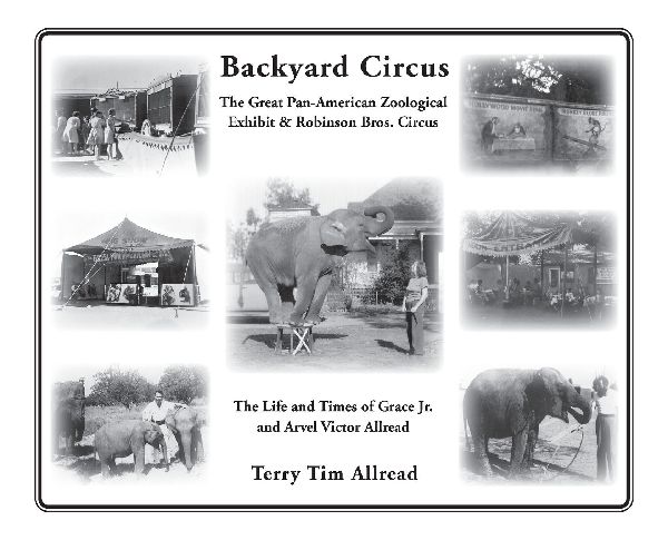 Backyard Circus: The Life and Times of Grace Jr. and Arvel Victor Allread
