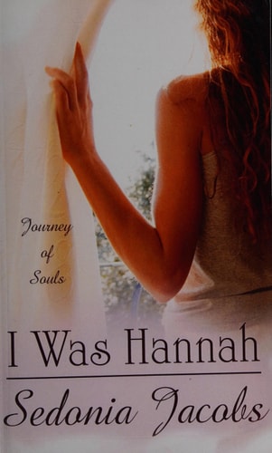 I Was Hannah Journey of Souls
