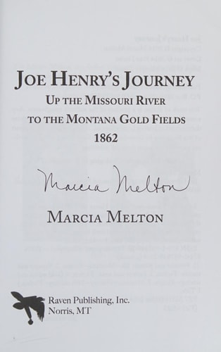 Joe Henry's Journey Up the Missouri River to the Montana Gold Fields, 1862