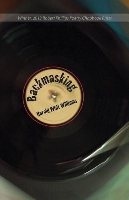 Backmasking: Poems