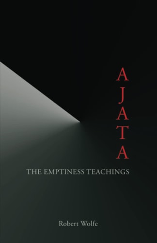 Ajata The Emptiness Teachings