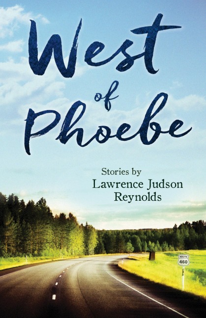 West of Phoebe: Short Stories