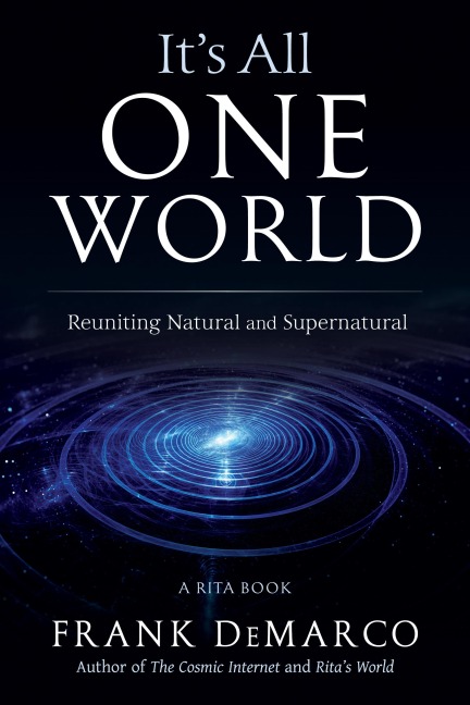 Its All One World: Reuniting Natural and Supernatural