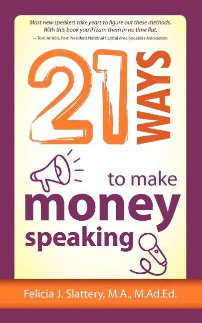 21 Ways to Make Money Speaking