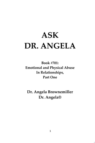 ASK DR. ANGELA® SERIES: Emotional and Physical Abuse in Relationships, Part One Book #701