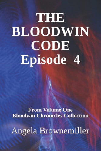 The Bloodwin Code Episode 4