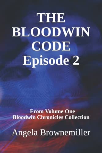 The Bloodwin Code Episode 2