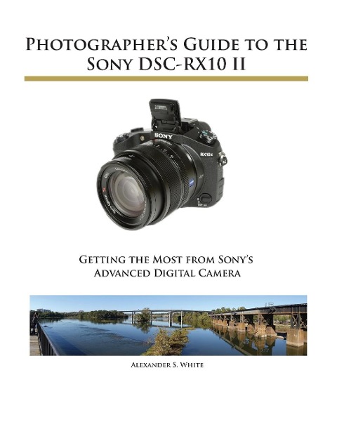 Photographers Guide to the Sony DSC-RX10 II