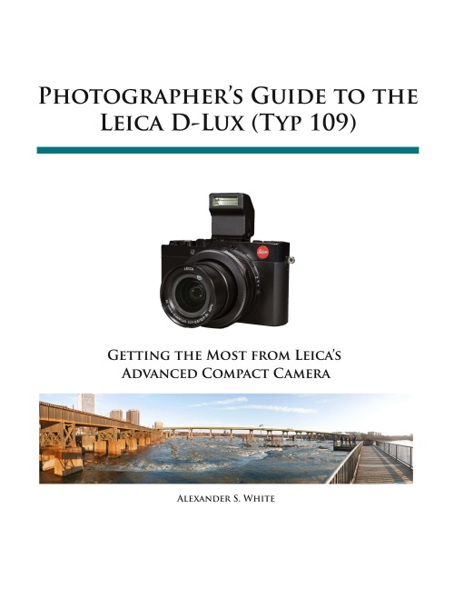 Photographers Guide to the Leica D-Lux (Typ 109)
