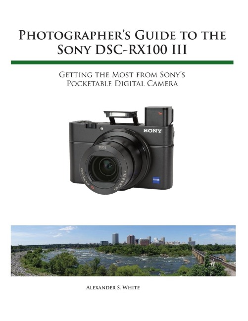 Photographers Guide to the Sony RX100 III