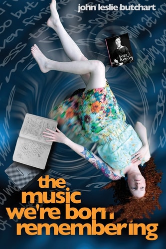 The Music We're Born Remembering