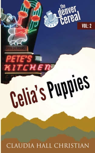 Celia's Puppies Denver Cereal Volume 2