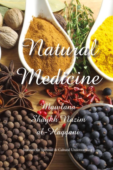Natural Medicine: Prophetic Medicine - Cure for All Ills