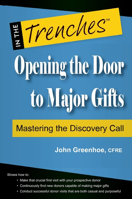 Opening the Door to Major Gifts: Mastering the Discovery Call