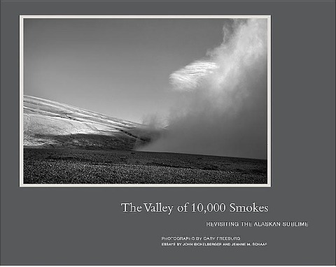 The Valley of 10,000 Smokes: Revisiting the Alaskan Sublime