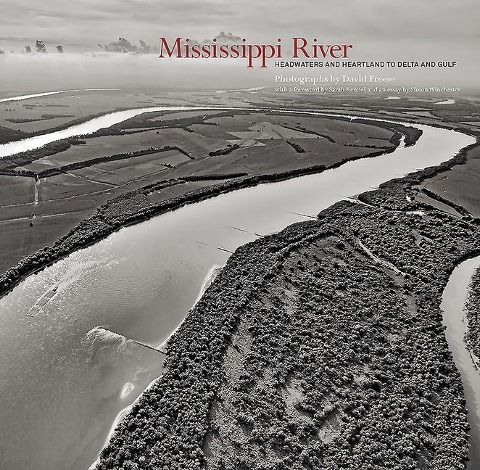 Mississippi River: Headwaters and Heartland to Delta and Gulf