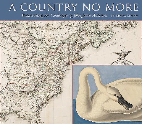 A Country No More: Rediscovering the Landscapes of John James Audubon