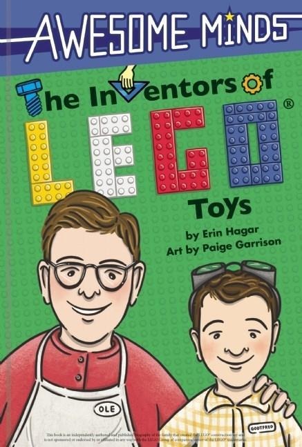 Awesome Minds: The Inventors of Lego(r) Toys: An Entertaining History about the Creation of Lego Toys. Educational and Entertaining.