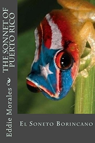 The Sonnet of Puerto Rico El Soneto Borincano