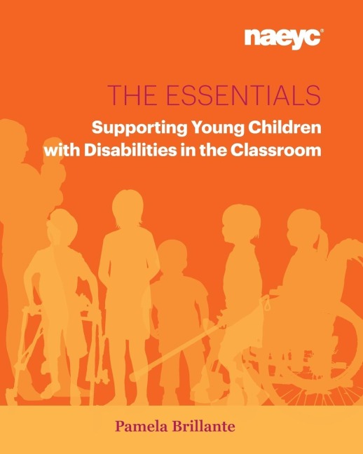 The Essentials: Supporting Young Children with Disabilities in the Classroom