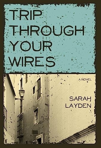 Trip Through Your Wires