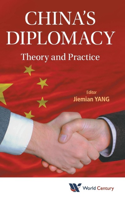 CHINAS DIPLOMACY: THEORY AND PRACTICE