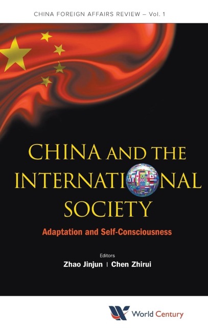CHINA AND THE INTERNATIONAL SOCIETY