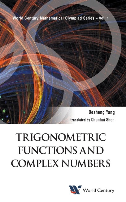 TRIGONOMETRIC FUNCTIONS AND COMPLEX NUMBERS