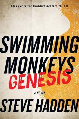 Swimming Monkeys Genesis (Book 1 in the Swimming Monkeys Trilogy)