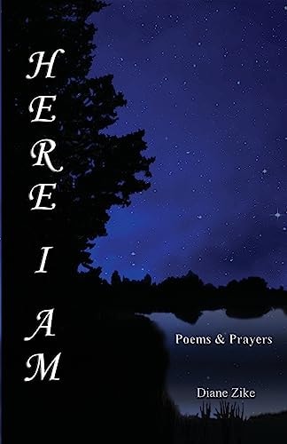 Here I Am Poems & Prayers