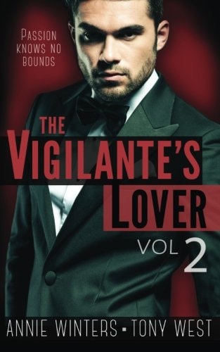 The Vigilante's Lover #2 A Romantic Suspense Thriller