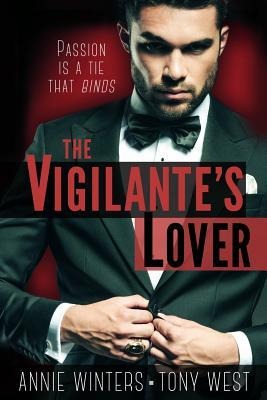 The Vigilantes Lover: The Complete Set: A Romantic Suspense Spy Thriller