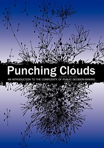 Punching Clouds An Introduction to the Complexity of Public Decision Making