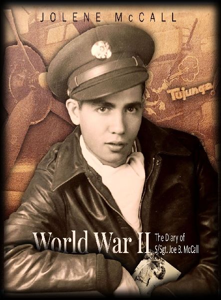 World War II: The Diary of Joe B. McCall