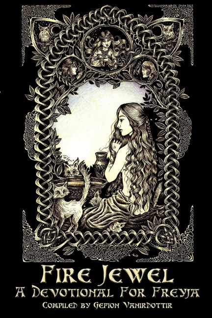 Fire Jewel: A Devotional for Freyja
