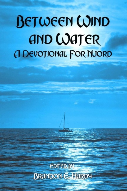 Between Wind And Water: A Devotional For Njord