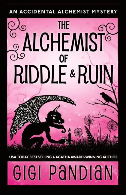 The Alchemist of Riddle and Ruin: An Accidental Alchemist Mystery