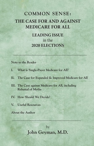 Common Sense The Case For and Against Medicare For All