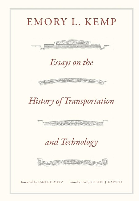Essays on the History of Transportation and Technology
