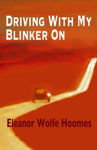 Driving with My Blinker on