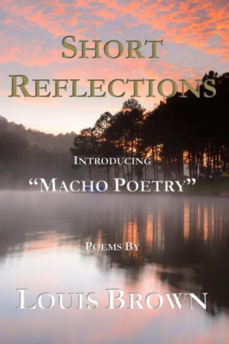Short Reflections Introducing "Macho Poetry"