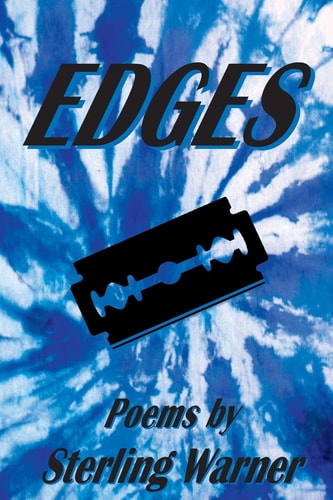 Edges Poems by Sterling Warner